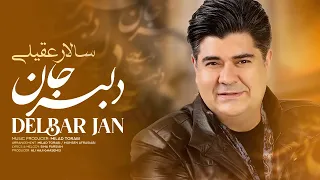 Salar Aghili - DelbarJan | سالار عقیلی - دلبر جان