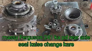 Massy Ferguson 241#ka planetary drive #pd# Rear Axle Seal # Kaise change kare