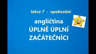 Kurz angličtiny pro úplné začátečníky na internetu zdarma + poslech a přepis lekce 7 - cvičení