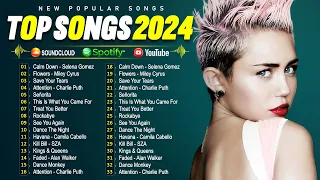 Miley Cyrus, Rihanna, Taylor Swift, Selena Gomez, Ed Sheeran, The Weeknd, Adele, Sia🌿🌿Top Hits 2024