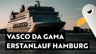 Vasco Da Gama Erstanlauf in Hamburg bei sensationellem Licht  ⚓️ Hamburg Hafen Live