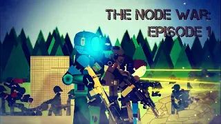 Stick Nodes: The Node War, Episode 1