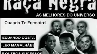 RAÇA NEGRA OS MAIORES SUCESSOS E OUTROS AMIGOS do UNIVERSO SERTANEJO 1