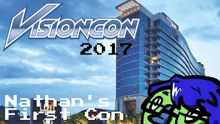 Visioncon 2017 - Nathan's First Con