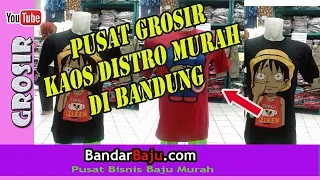 Tempat Belanja Grosir Kaos Distro Murah di Bandung | 0856 9226 9240