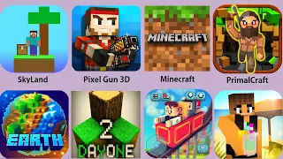 Minecraft,Pixel Gun 3D,SkyLand,EarthCraft,Survivalcraft 2,PrimalCraft