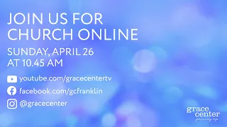 4/26/20 Sunday Online Service: Jeff Dollar, worship with Bethany Dollar & Matt Croushorn