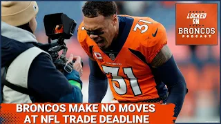 Denver Broncos stand pat at the 2023 NFL Trade Deadline