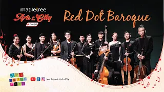 Mapletree Arts in the City on Air - Red Dot Baroque