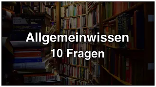 Quiz Allgemeinwissen - (Schwer)