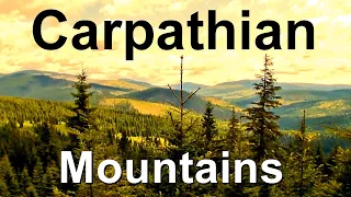 The Carpathian Mountains - geography facts and travel guide