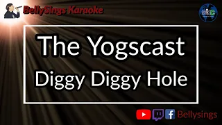 The Yogscast - Diggy Diggy Hole (Karaoke)