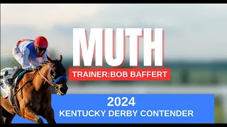 Muth 2024 Kentucky Derby Pick