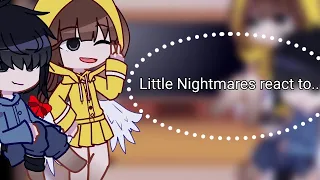 Little Nightmares children react to...|Ooc|My Au|Mô tả 👇