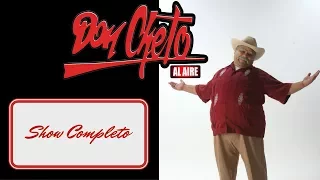 Don Cheto Al Aire "Show" Del 22 De Agosto 2017