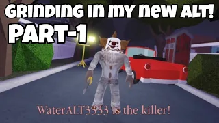 Grinding in my new ALT! [Part-1] | Survive the killer [ROBLOX]