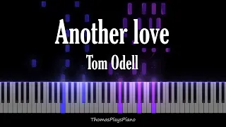 Another love - Tom Odell | Piano Cover