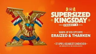 Supersized Kingsday Festival 2024 | warm-up mix | Eraized & Tharken
