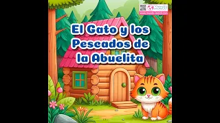 El Gato y los Pescados de la Abuelita