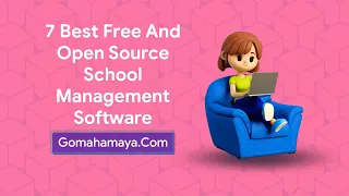 7 Best Free And Paid School Management Software