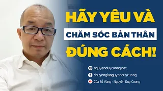 Hãy yêu và chăm sóc bản thân đúng cách!