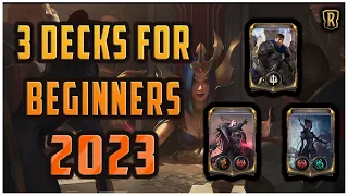 3 BEST Beginner Friendly Decks In LoR January 2023!