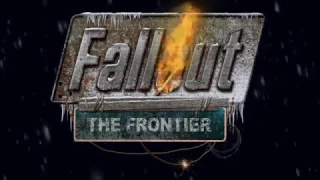 Fallout The Frontier Fan Made Trailer