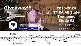 [GIVEAWAY] 2023-24 TMEA Trombone Etude #2 83. Lento Blazhevich [SPONSORED BY Denis Wick]