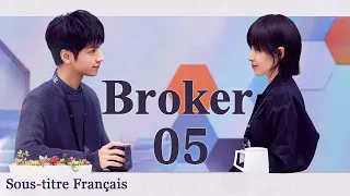 【Sous-titre Français】[EP 05] Broker (Agent)丨心跳源计划丨Victoria Song丨Leo Luo