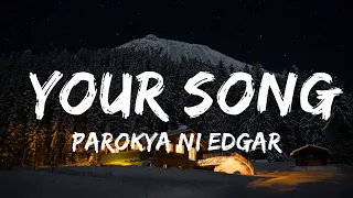 Parokya Ni Edgar - Your Song (Karaoke)  | Music Regina