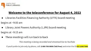 August 4, 2022 - LFFA & LJPA Board Meetings - Full recording