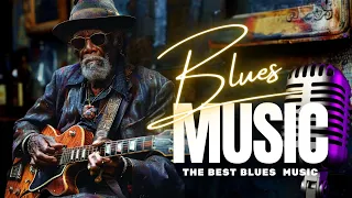 Blues Music Best Songs - Best Blues Songs Of All Time - Relaxing Jazz Blues Guitar