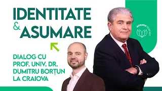 IDENTITATE și ASUMARE | Dialog cu prof. univ. dr. Dumitru Borțun | AUTENTIC podcast la Craiova
