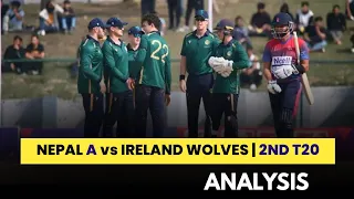 Ireland Wolves vs Nepal A | 2nd T20 | Post Match Analysis | Ireland Wolves Tour Of Nepal 2024