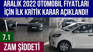 Aralık 2022 Otomobil Fiyatları İçin İlk Kritik Karar Açıklandı!