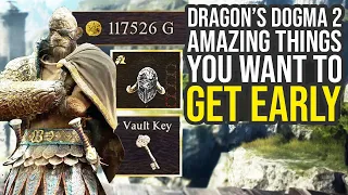 Amazing Things You Want To Get Early In Dragon's Dogma 2 (Dragon's Dogma 2 Tips And Tricks)