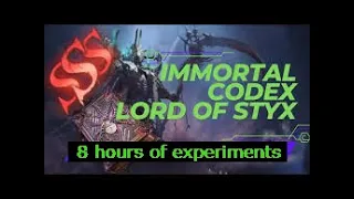 8 hours of experiments on Lord of Styx results and guide * Watcher of realms)