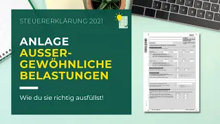 Anlage außergewöhnliche Belastungen ausfüllen | Steuererklärung 2021