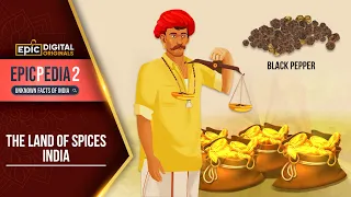 The Land Of Spices-India | Epicpedia 2 - Unknown Facts of India | Full Episode | Epic