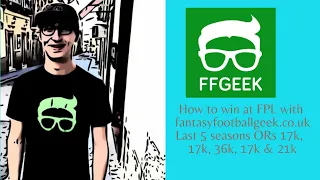 How to win at FPL with www.fantasyfootballgeek.co.uk