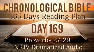 Day 169 - One Year Chronological Daily Bible Reading Plan - NKJV Dramatized Audio Version - June 18