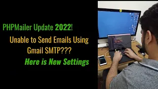 PHPMailer Update 2022- New Gmail Settings to Send Emails Using Gmail SMTP