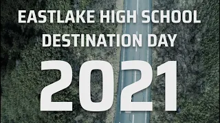 Eastlake High School Class of 2021 Destination Celebration