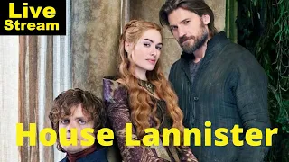 House Lannister Explained | Livestream