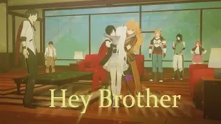 RWBY AMV - Hey Brother (Avicci)