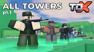 [1] Every tower in TDX! | RELEASED (Roblox)