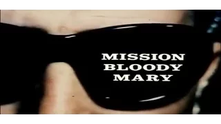 AGENTE 077 MISSIONE BLOODY MARY 1965 Prossimamente