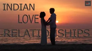 Indian Love Relationships ft. RedX Talks