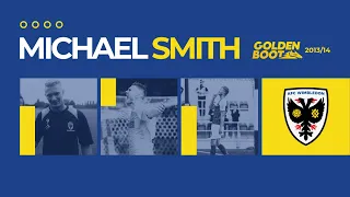 Michael Smith 9️⃣ | Golden Boot Backfiles 🟡🔵