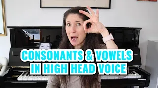 How To Sing Consonants & Vowels in High Head Voice